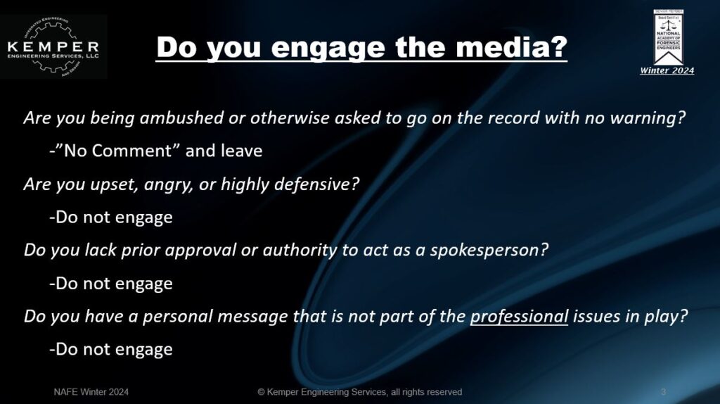 One of the slides from the presentation, "Engaging The Media", listing some of the questions one should ask before engaging.
